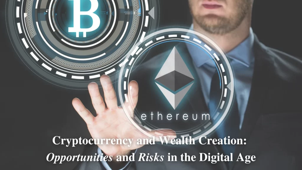 Cryptocurrency & wealth Creation