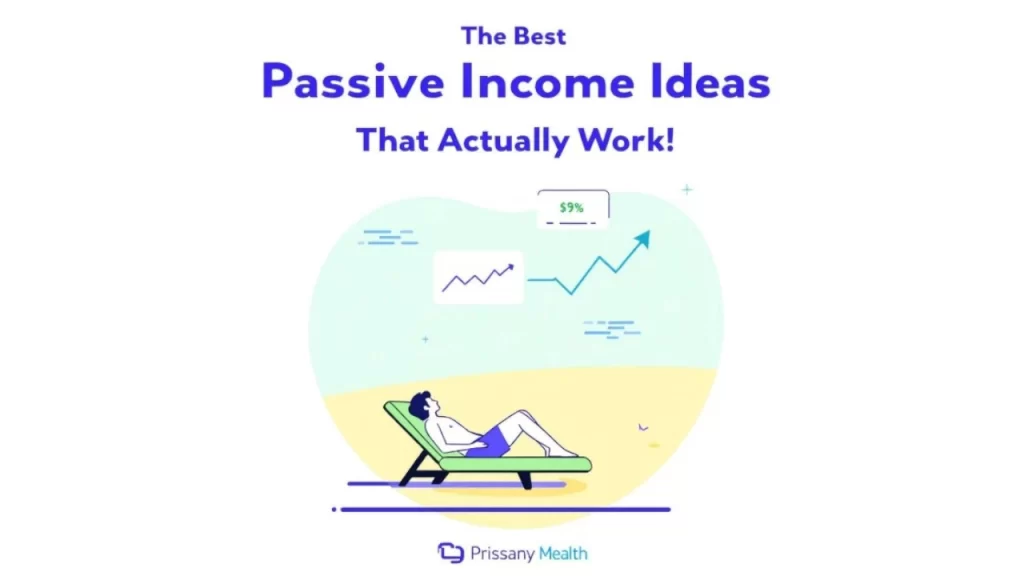 The Best Passive Income Ideas for Building Wealth That Actually Work!
